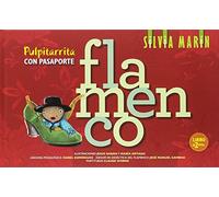 Silvia Marin - Pulpitarrita con pasaporte flamenco