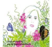 Silvia Nicolatto - Silvia Nicolatto and her Anglo Cornish Friends