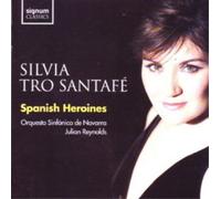 Silvia Tro Santafe Spanish Heroines (CD) Album