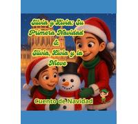Silvia y Livia: Su Primera Navidad.: Cuento de Navidad