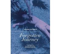 Silvina Ocampo Forgotten Journey (Poche)
