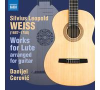 Silvius Leopold We Silvius Leopold Weiss: Works for Lute: Arranged for Gui (CD)