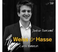 Weiss et Hasse · Jadran Duncumb – Lute Sonatas – Audax