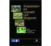 Silvopastoralism And Sustainable Land Management