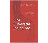 Sim Superstar Inside Me: Love Of A Fan Towards A Great Human Being