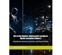 Sim-to-Real Robotics: Reinforcement Learning for Bipedal Locomotion (Volume I): Embodiment: Geometry, Dynamics, and Physical Reality