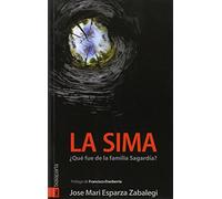 Sima, la - que fue de la familia sagardia?