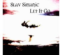 Simanic, Slav - Let It Go / Water Of Life