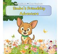 Simba's Friendship Adventure: Simba’s New Friends - A Heartwarming Tale of Friendship and Differences