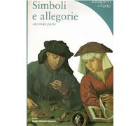 Simboli e allegorie. Ediz. illustrata
