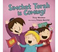 Simchat Torah Is Coming by Viviana Garofoli Tracy Newman Viviana Garofoli Tracy Newman (Auteur)