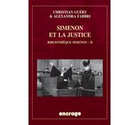 Simenon et la justice Bibliothèque Simenon - II - Alexandra Fabbri - Belles Lettres - broché - Roman