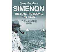 Simenon: The Man, the Books, the Films