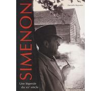Simenon - Une Legende Du Xxeme Siecle