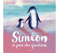 Siméon se pose des questions - Collectif - Kimane - cartonné - Album jeunesse