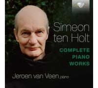 Simeon Ten Holt: Complete Piano Works