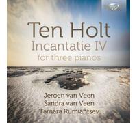 Simeon Ten Holt Ten Holt: Incantatie IV for Three Pianos (CD) Album