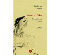 Siméra en Crète - Catherine Sourd - Des Instants Editions - broché - Récit