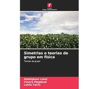 Simetrias e teorias de grupo em física