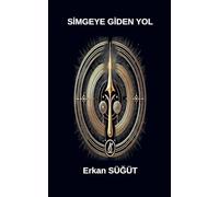 Simgeye Giden Yol