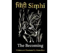 Siṃhī: The Becoming