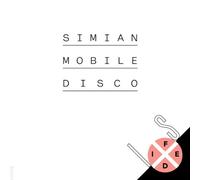 Simian Mobile Disco - is Fixed [Import]