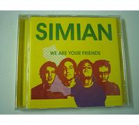 Simian – We Are Your Friends