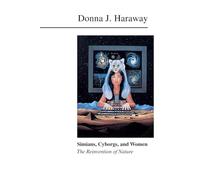 Simians, Cyborgs, And Women