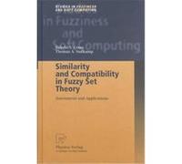 Similarity and Compatibility in Fuzzy Set Theory, Studies in Fuzziness and Soft Computing, 93 Thomas A. Sudkamp, Valerie V. Cross (Auteur)