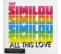 Similou, The - All This Love