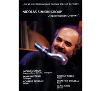 Simion,Nicolas Group - Simion, Nicolas Group (P. Wojtasik, N. Scholly, F. Weber, S. Boisseau, A. Jones): Transylvanian Grooves / Live at International Jazz Festival Viersen Germany [DVD]