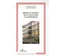 Simmel et l'espace : de la ville d'art à la métropole