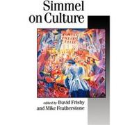 Simmel on Culture David Frisby, Georg Simmel, Mike Featherstone (Auteur)