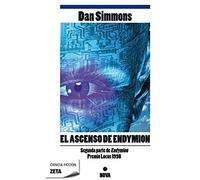 Simmons, D: Ascenso De Endymion : Premio Locus 1998 : Los Ca