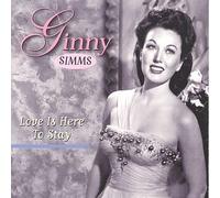 Simms, Ginny - Love Is Here to Stay