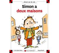 Simon a deux maisons de Dominique de Saint Mars (2 mai 2005) Broché