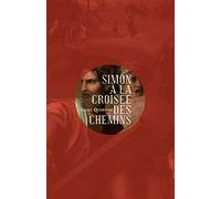 Simon à la croisée des chemins Le dernier compagnon - André Querton - Mardaga - broché - Essai