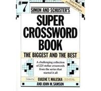 Simon and Schuster's Super Crossword Book #7/the Biggest and the Best Eugene Maleska (Auteur)