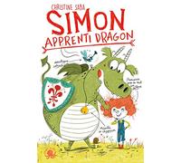 Simon, apprenti dragon Lecture roman jeunesse humour aventure Dès 8 ans