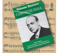 Simon Barere : Live Recordings at Carnegie Hall, Vol. 3