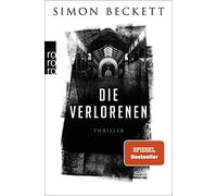 Simon Beckett Karen Witthuhn Sa Die Verlorenen: Der SPIEGEL-Bestseller a (Poche)