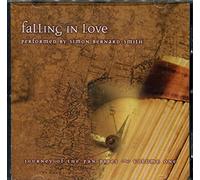Simon Bernard-Smith - Simon Bernard-Smith - Falling in Love: Journey Through the Pan Pipes Volume One