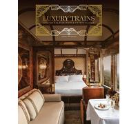 Simon Bertrand Luxury Trains (Relié)