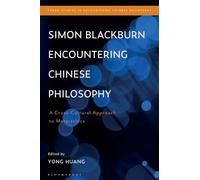 Simon Blackburn Encountering Chinese Philosophy: A Cross-Cultural Approach to Meta-ethics
