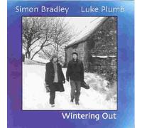 Simon Bradley & Luke Plumb - Wintering Out [Import]