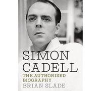 Simon Cadell: The Authorised Biography - [Version Originale] Inconnu (Auteur)