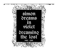 Simon Dreams in Violet - Dreaming The Lost 1992-1996 Vol. II [Import]