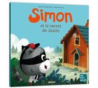 Simon et le secret de justin Sophie de Mullenheim (Auteur), Romain Guyard (Illustration)