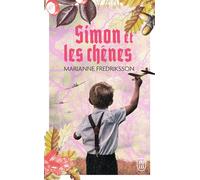 Simon et les chênes - Marianne Fredriksson - J'ai Lu - Poche - Roman