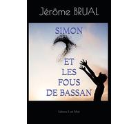 SIMON ET LES FOUS DE BASSAN: Editions Il est Midi